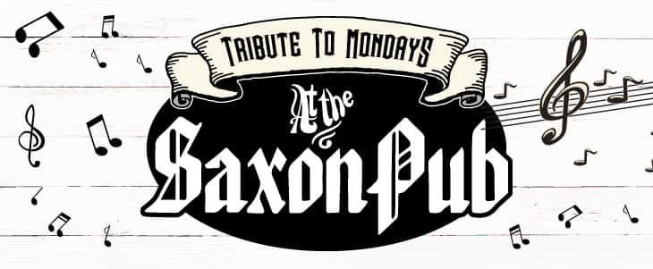 Tribute to Mondays at the Saxon Pub