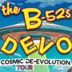 The B-52s & DEVO – Cosmic De-Evolution Tour – JUST ANNOUNCED