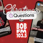 Christmas Questions for the BOB-FM Staff!