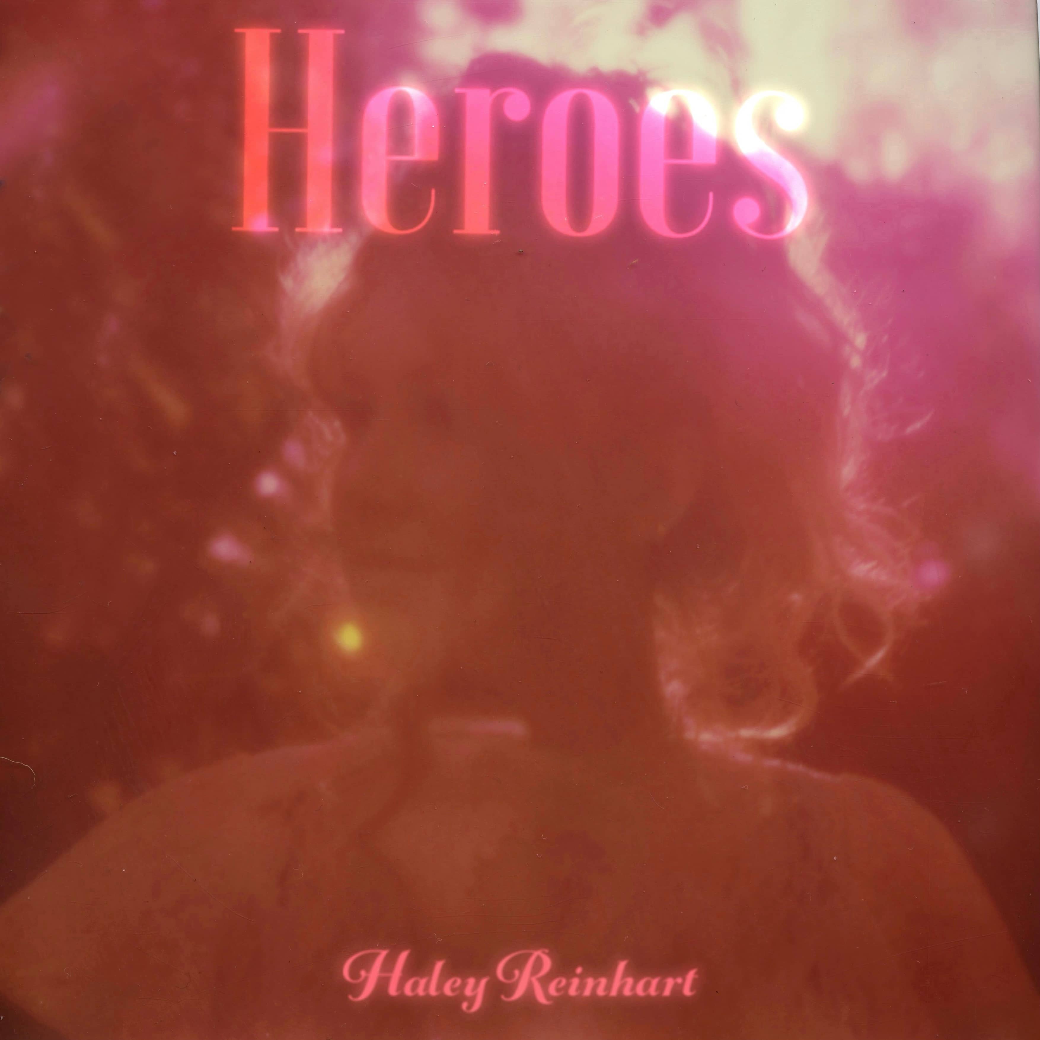 Haley Reinhart- Heroes