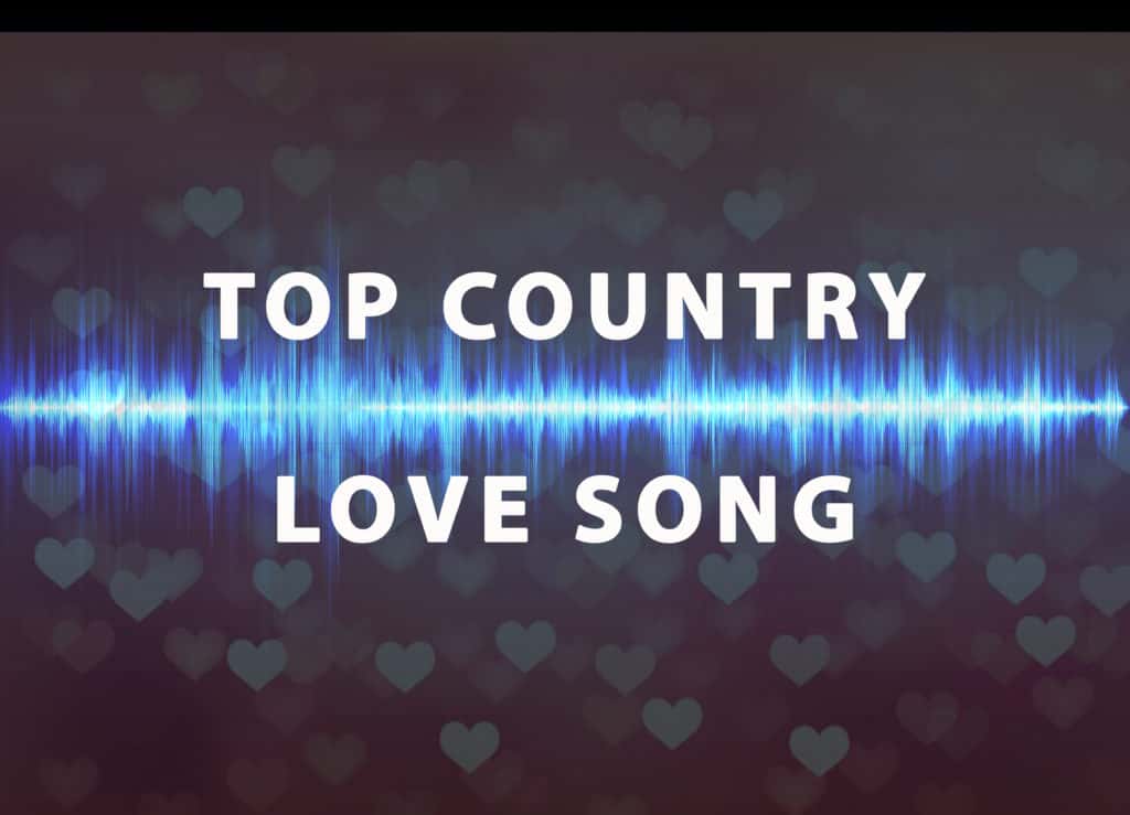 Top Country Love Song 97.1 Hank FM