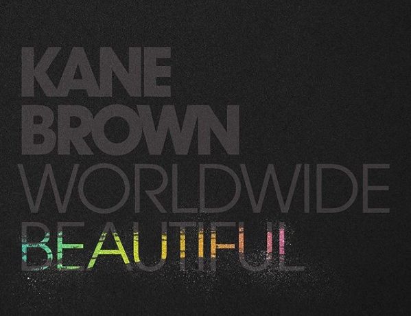 WorldWide Beautiful by Kane Brown