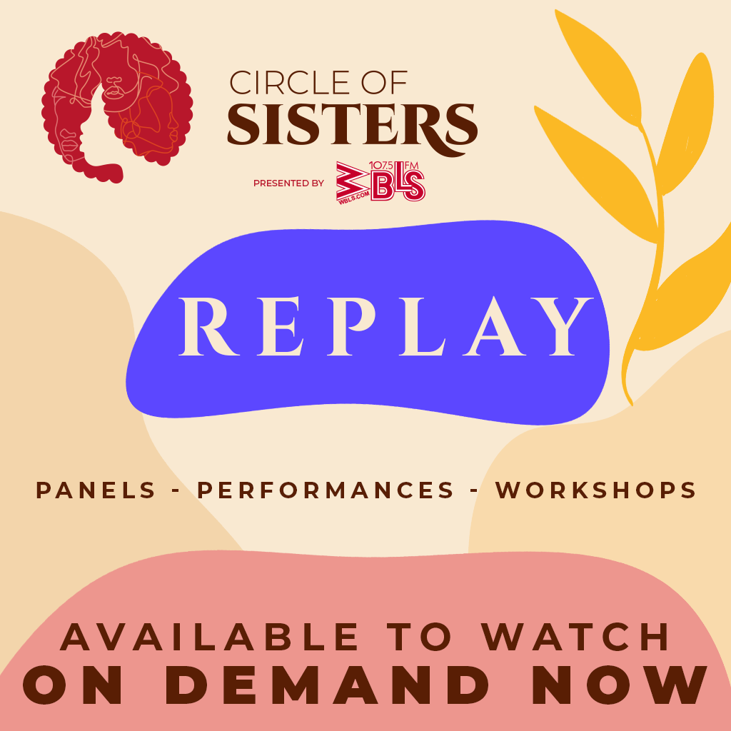 Circle of Sisters 2020 Rewind! 107.5 WBLS