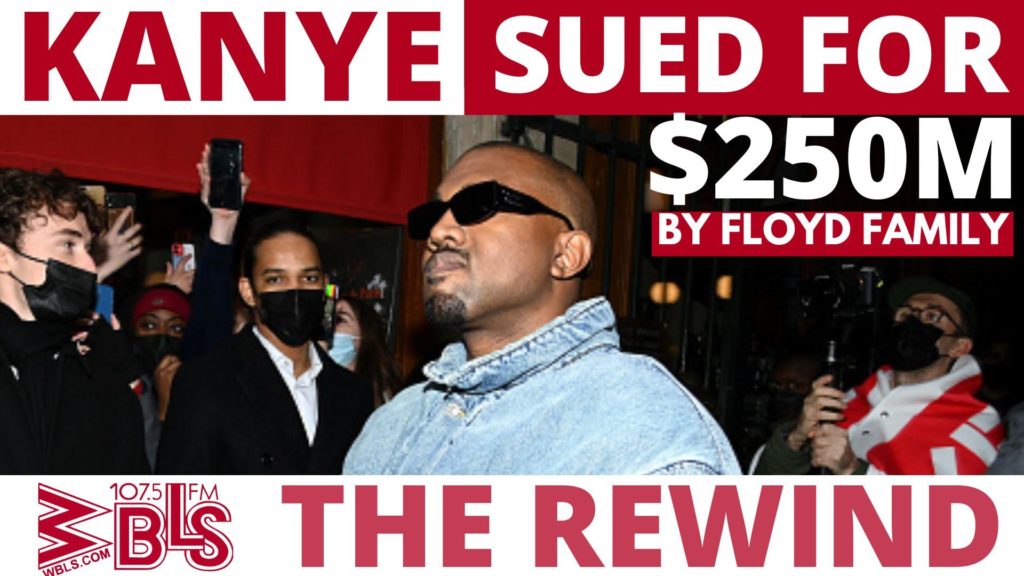 Kanye Sued By George Floyd's Family for $250M, Jada Admits She Dated Will Too Soon After His Divorce - Vimarsana News