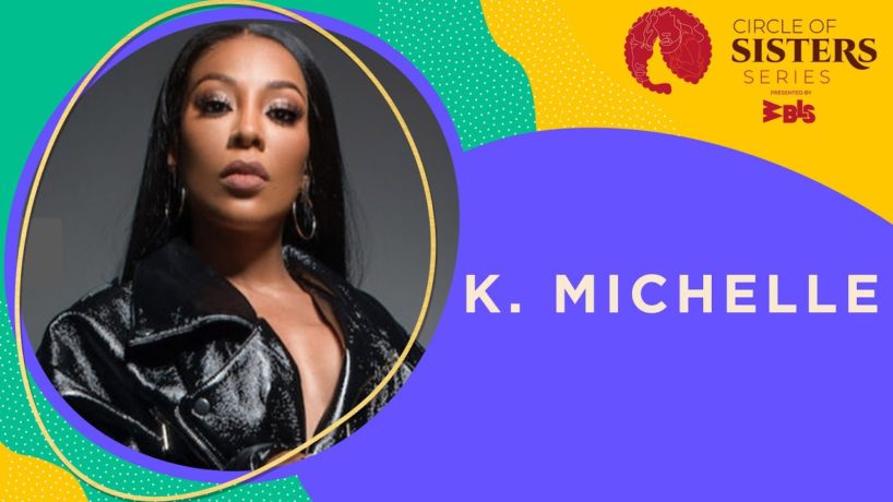 k. michelle live from circle of sisters
