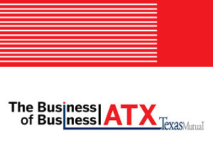 The Business of Business ATX | Texas Mutual Fund