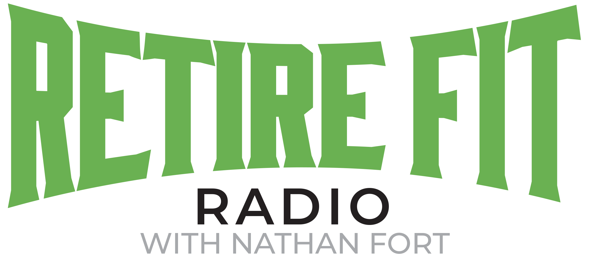 retire fit radio with nathan fort logo