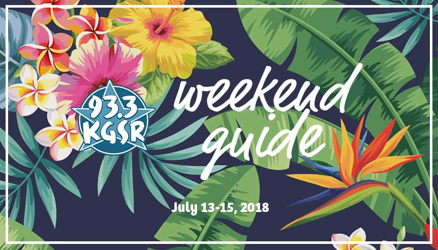 KGSR's Weekend Guide July 13-15