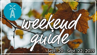 Weekend Guide September 20- September 22