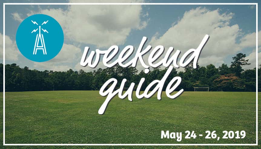 ACL Radio Weekend Guide May 24-26