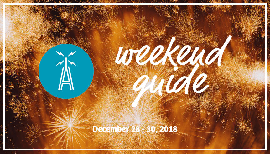 Weekend Guide Dec. 28-Dec. 30