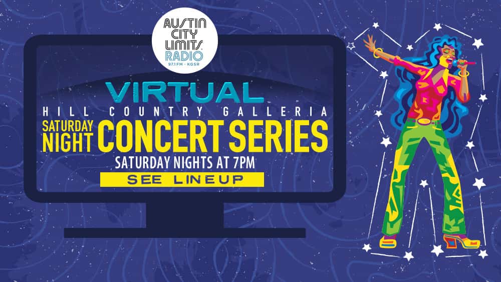 ACLR's VIRTUAL Hill Country Galeria Saturday Night Concert Series