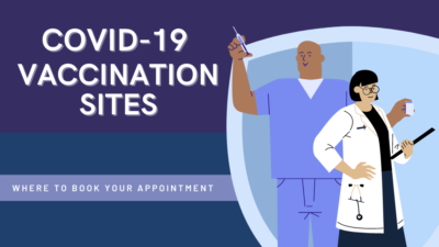 COVID 19 VACCINATION SITES WHERE TO MAKE AN APPOINTMENT