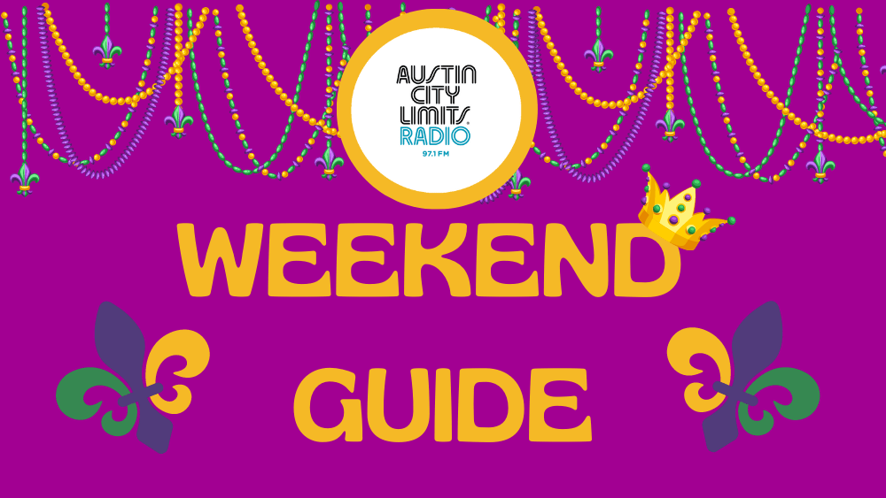 Weekend Guide Mardi Gras