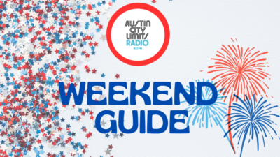 Weekend Guide 4th of July Edition