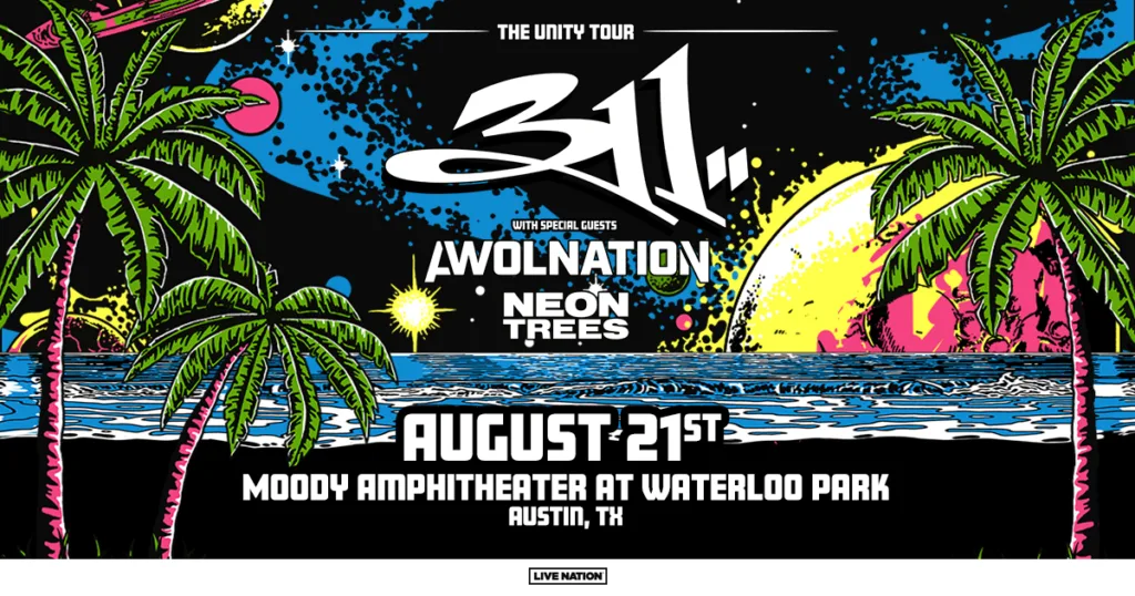 311: Unity Tour with special guests AWOLNATION Neon Trees 93 3 KGSR HD2