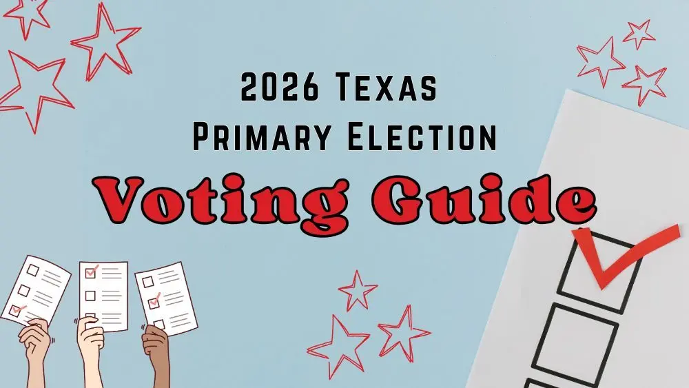 Texas Primary Election Voting Guide