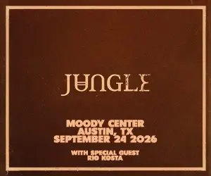 jungle a tthe moody center in austin texas september 24th 2026. all text on a maroon background.