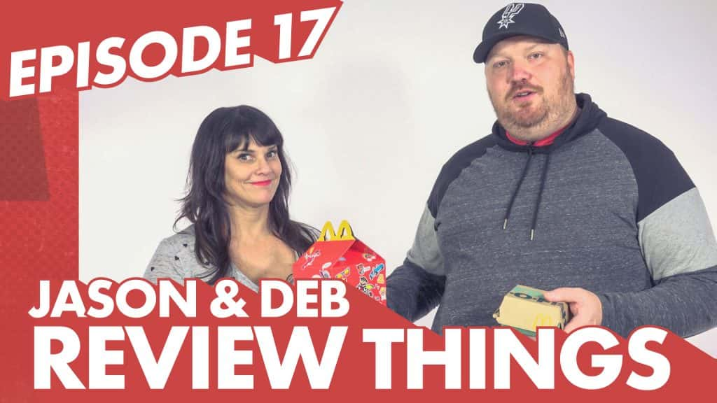 Jason and Deb: Review Things Episode 17