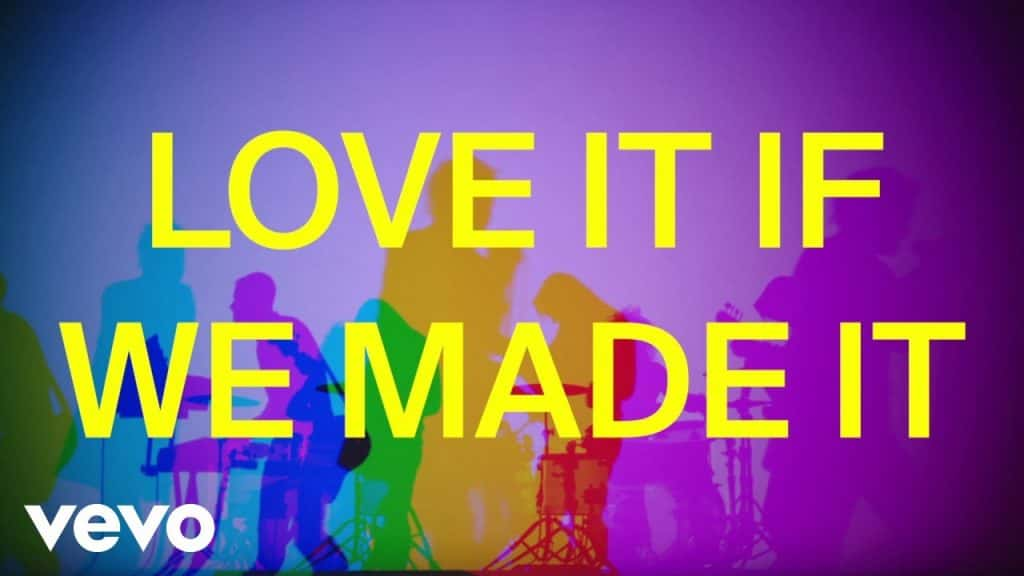 Watch the new video for "Love It If We Made It"