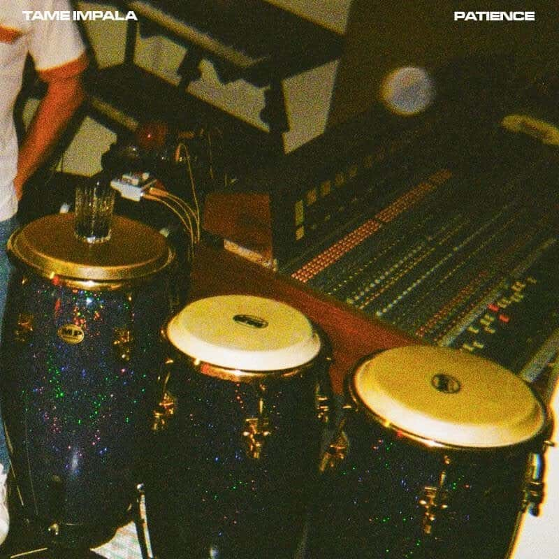 Tame Impala Patience