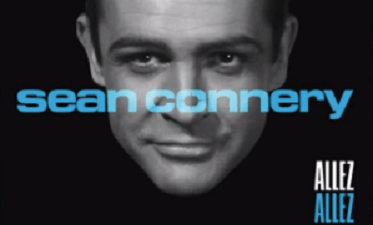 allez allez "sean connery"