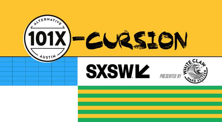 101X-Cursion to SXSW presented by White Claw