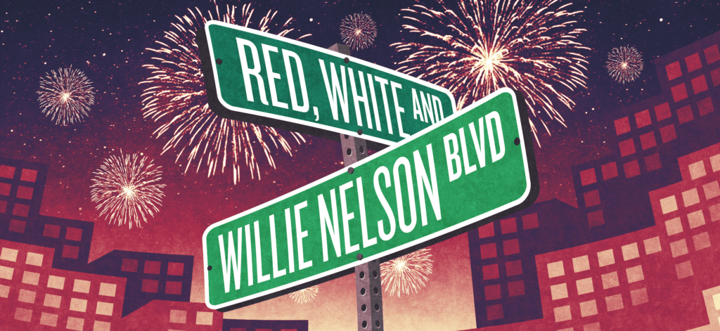 Red White and Willie Nelson Blvd