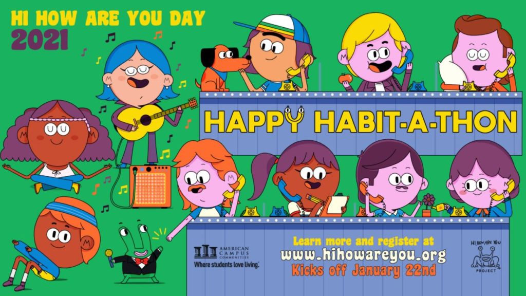 Hi How Are You Day, Happy Habit A Thon 2021 Learn more and register at hihowareyou.org