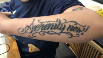 Avery Moore's serenity now tattoo from seinfeld