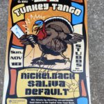 Turkey Tango at Stubbs: Nickelback, Saliva, Default 