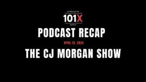 Header image reads "Podcast recap for 101x cj mrogan show"