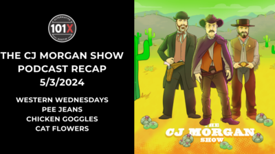 Recap: CJ Morgan Show Podcast Week of 5/3