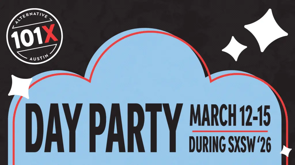 SXSW Day Party 101X 2026