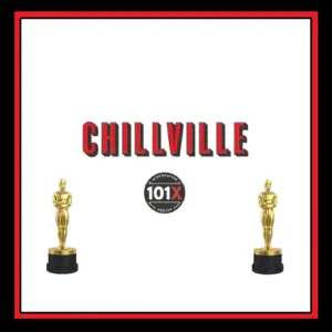 Chillville Oscars