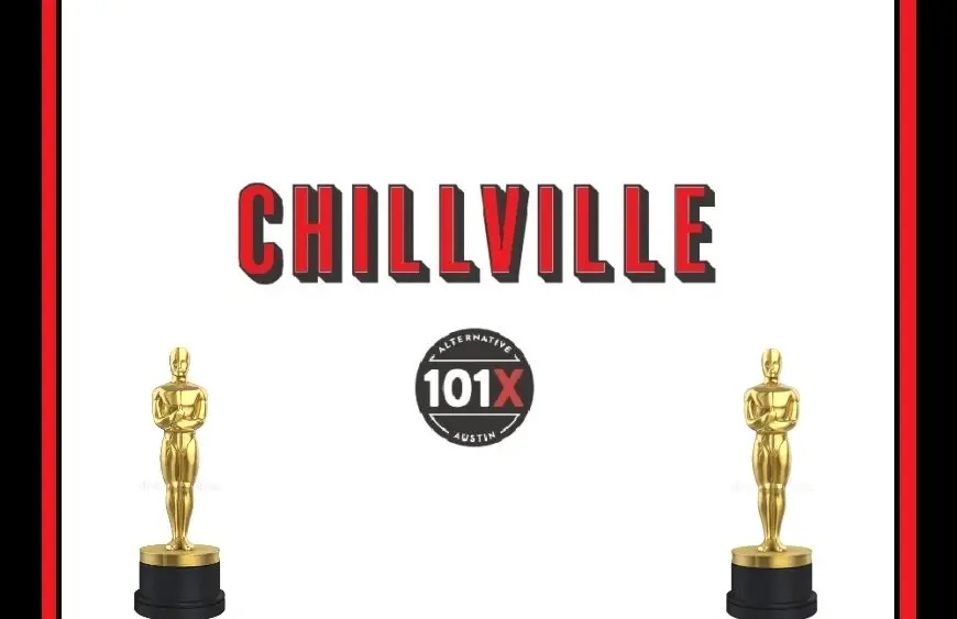 Chillville Playlist – March 15, 2026 (Oscars Edition)