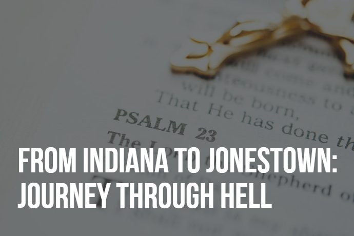 Title card: From Indiana to Jonestown  GRPAHIC: Ashley Fowler