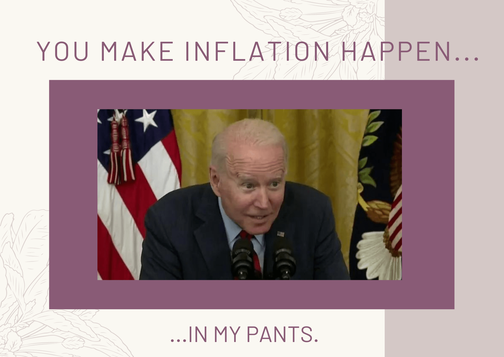 Biden Inflation in Pants Valentine