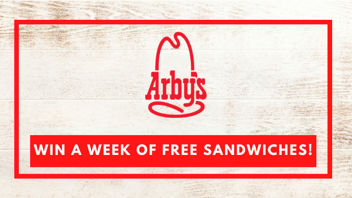 Arby's Win a Week of Free Sandwiches