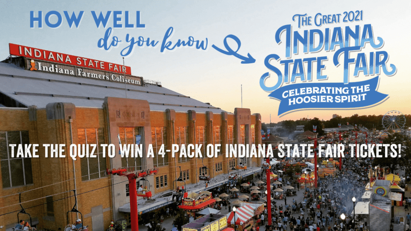 Take Quiz to Win Indiana State Fair Tickets