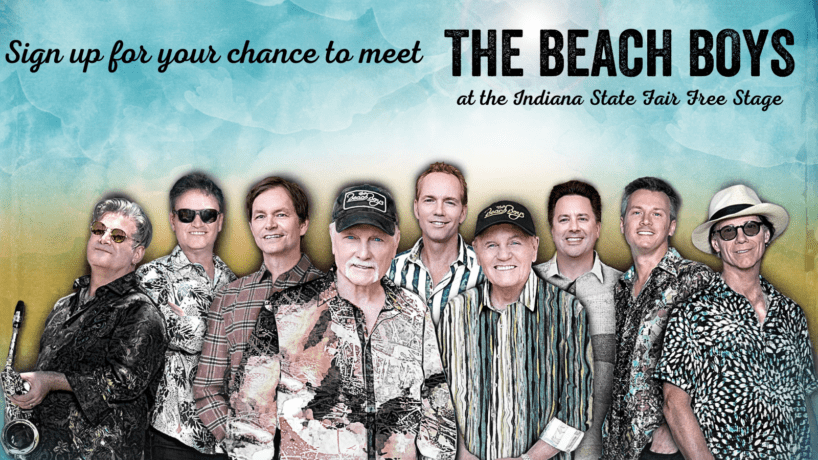 Sign up for your chance to meet the Beach Boys at the Indiana State Fair