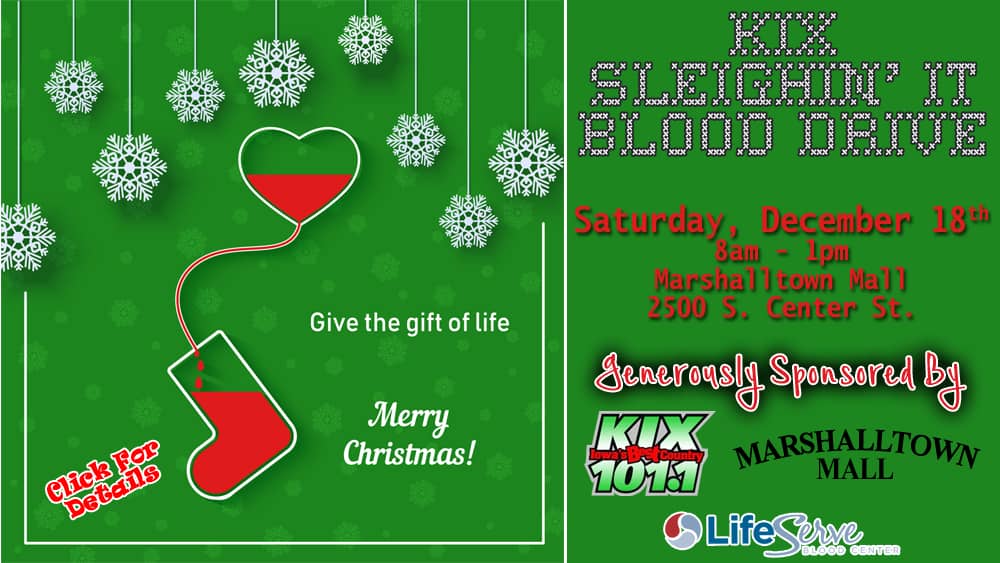 KIX Sleighin' It Blood Drive | Iowa's Best Country, KIX 101.1 - Vimarsana News