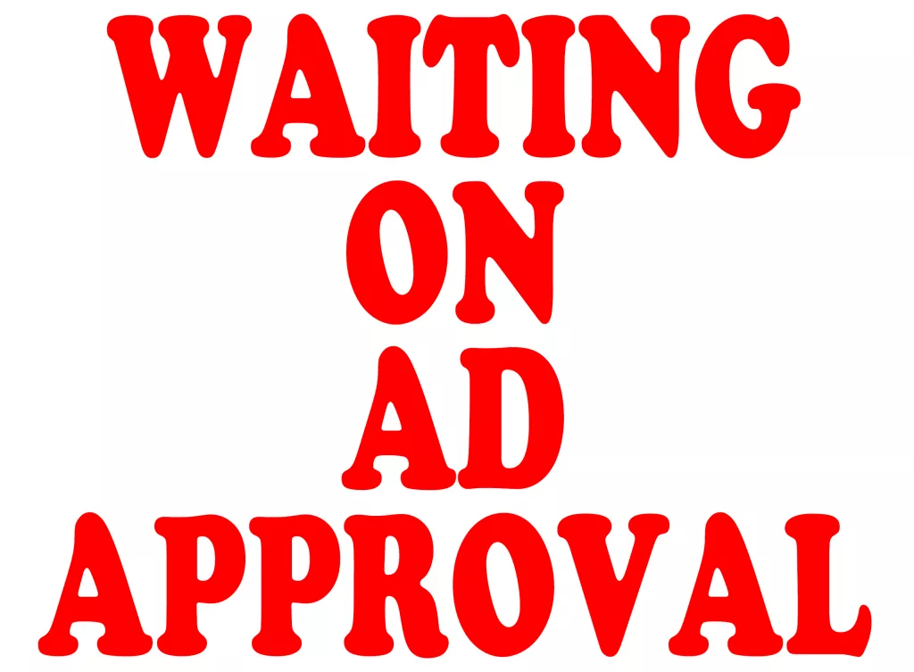 waiting-on-ad-approval