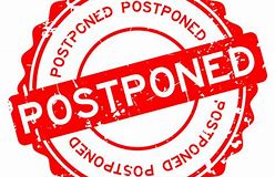postponed