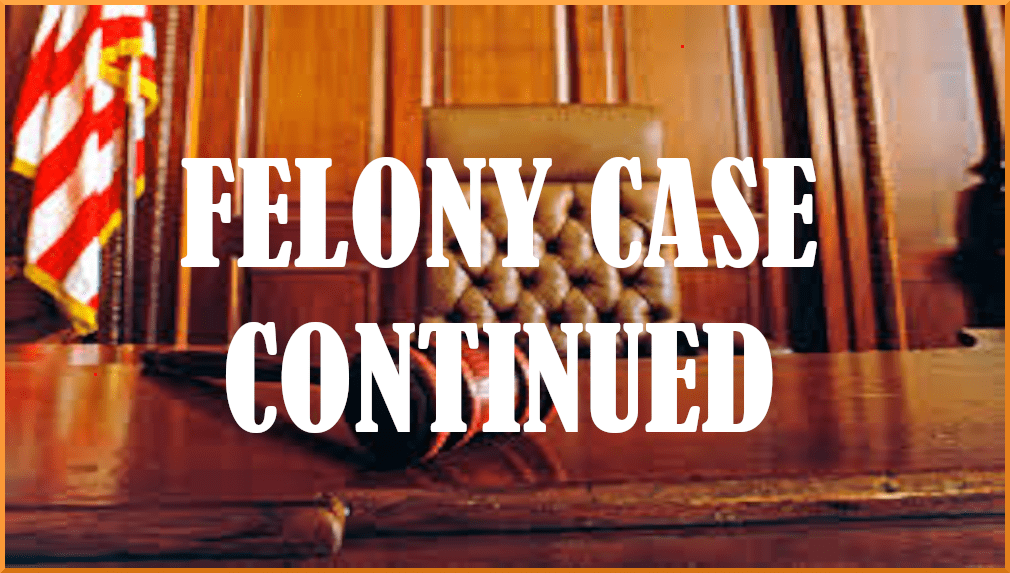 felony-case-continued-1000x563