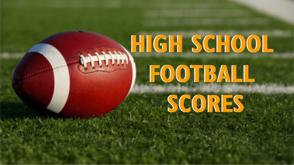 High School Football – Week 6 Scores