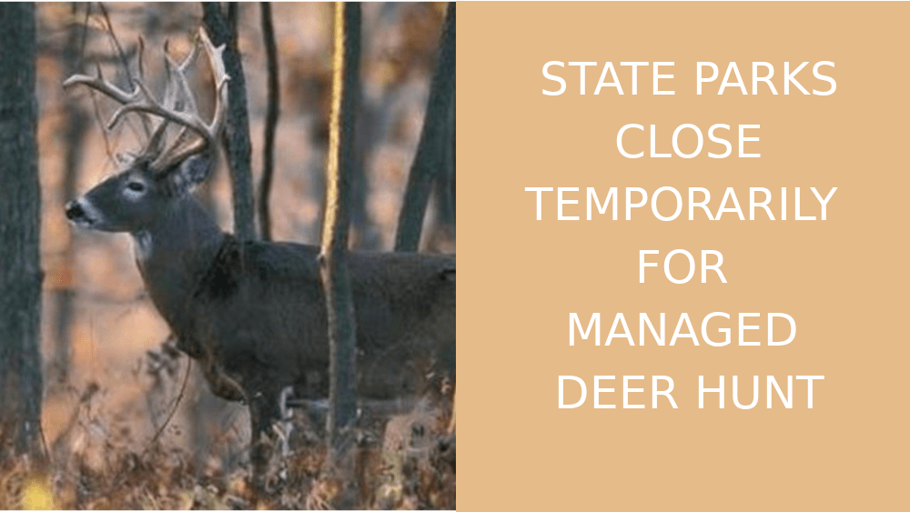 NINE MISSOURI STATE PARKS TO TEMPORARILY CLOSE FOR MANAGED DEER HUNTS