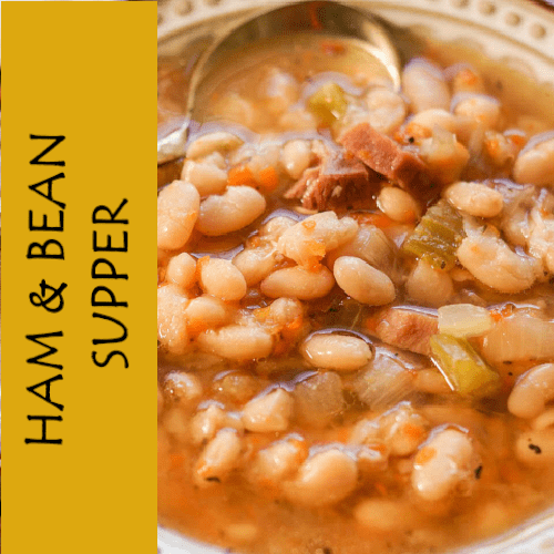 Ham & Bean Supper 