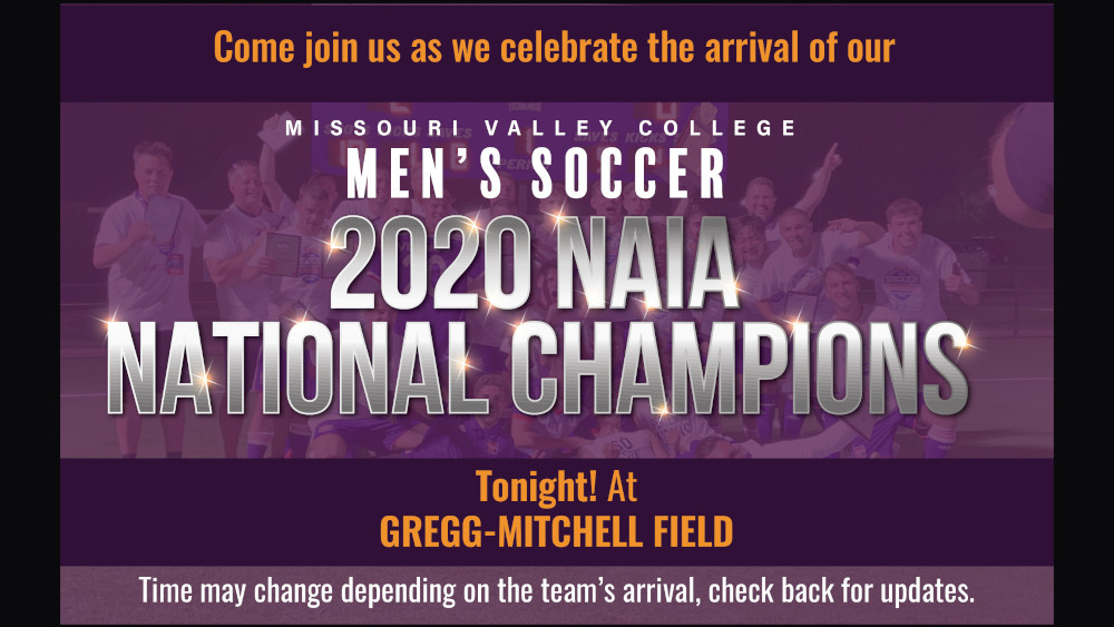 MVC MEN'S SOCCER TEAM RETURNS HOME TONIGHT AS THE 2020 NAIA NATIONAL