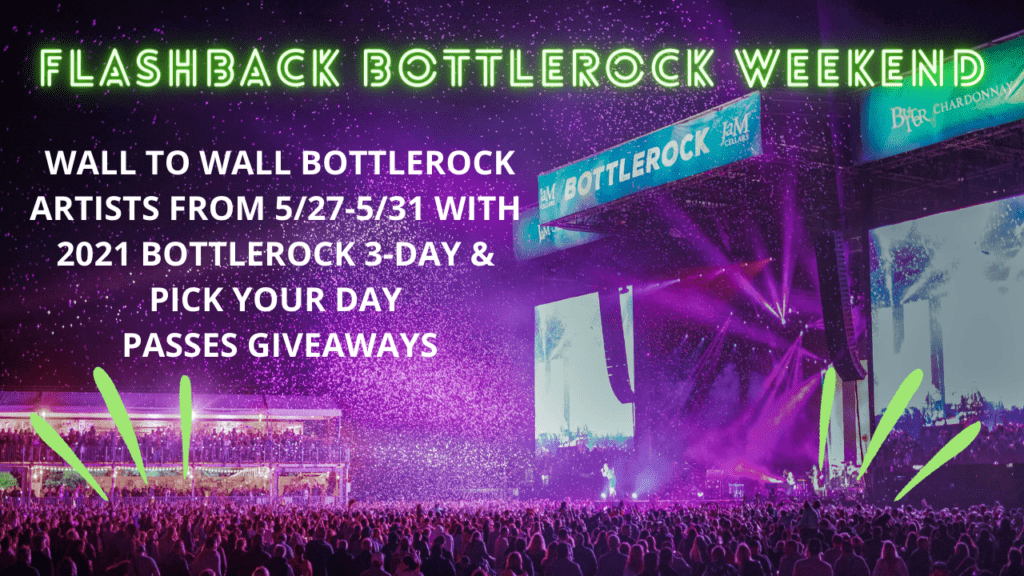 Flashback BottleRock Weekend 2021 Passes - Vimarsana News